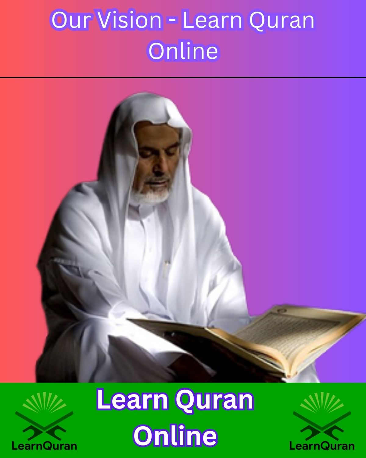 Our Vision | Learn Quran Online
